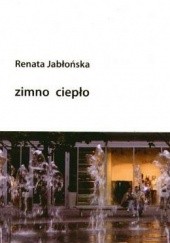 Okładka książki zimno ciepło Renata Jabłońska