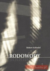 Okładka książki Rodowody Robert Schindel