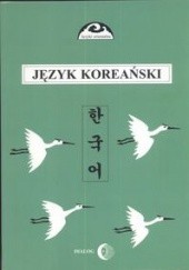 Okładka książki Podręcznik Języka koreańskiego Część 1 Halina Ogarek-Czoj