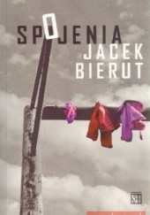 Okładka książki Spojenia Jacek Bierut