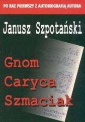 Okładka książki Gnom Caryca Szmaciak Janusz Szpotański