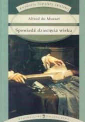 Okładka książki Spowiedź dziecięcia wieku Alfred de Musset