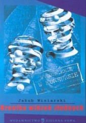Okładka książki Kronika widzeń złudnych Jakub Winiarski