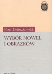 Okładka książki Wybór nowel i obrazków Józef Dzierzkowski