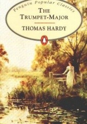 Okładka książki The trumpet-Major Thomas Hardy