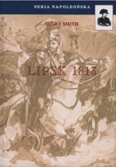 Okładka książki Lipsk 1813 Digby Smith