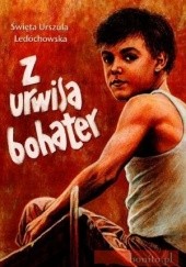 Okładka książki Z urwisa bohater św. Urszula Ledóchowska