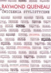 Okładka książki Ćwiczenia stylistyczne Raymond Queneau