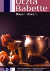 Okładka książki Uczta Babette Karen Blixen