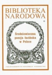 Okładka książki Średniowieczna poezja łacińska w Polsce Maciej Włodarski