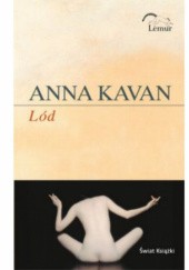 Okładka książki Lód Anna Kavan