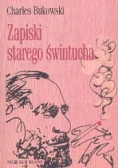 Okładka książki Zapiski starego świntucha Charles Bukowski