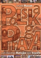 Okładka książki Polska Praga, czyli dlaczego Matejko lubił knedle Leszek Mazan