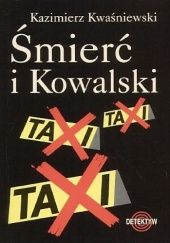 Okładka książki Śmierć i Kowalski Kazimierz Kwaśniewski