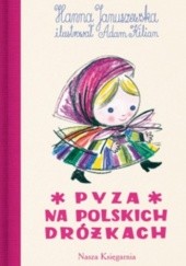Okładka książki Pyza na polskich dróżkach Hanna Januszewska
