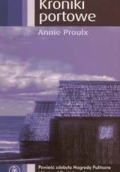 Okładka książki Kroniki portowe /pocket Annie Proulx
