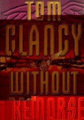 Okładka książki Without Remorse Tom Clancy