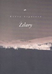 Okładka książki Żelary Květa Legátová