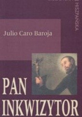 Okładka książki Pan inkwizytor Julio Caro Baroja