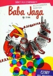 Okładka książki Baba Jaga sp. z o.o. Czary na telefon Aleksandra Baryga