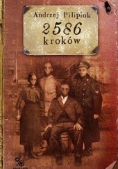 Okładka książki 2586 kroków Andrzej Pilipiuk