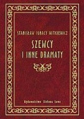 Okładka książki Szewcy i inne dramaty Stanisław Ignacy Witkiewicz
