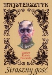 Okładka książki Straszny gość Wacław Kostek Biernacki