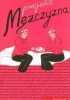 Okładka książki Projekt mężczyzna Janusz Anderman,&nbsp;Hanna Bakuła,&nbsp;Miron Białoszewski,&nbsp;Jacek Bierut,&nbsp;Anna Bolecka,&nbsp;Agnieszka Drotkiewicz,&nbsp;Błażej Dzikowski,&nbsp;Kornel Filipowicz,&nbsp;Natasza Goerke,&nbsp;Anna Janko,&nbsp;Hubert Klimko-Dobrzaniecki,&nbsp;Miłka O. Malzahn,&nbsp;Łukasz Orbitowski,&nbsp;Jerzy Pilch,&nbsp;Grażyna Plebanek,&nbsp;Marta Podgórnik,&nbsp;Małgorzata Rejmer,&nbsp;Tadeusz Różewicz,&nbsp;Zyta Rudzka,&nbsp;Hanna Samson,&nbsp;Piotr Siemion,&nbsp;Justyna Sobolewska,&nbsp;Mariusz Szczygieł