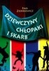 Okładka książki Dziewczyny, chłopaki i skarb Ewa Zienkiewicz