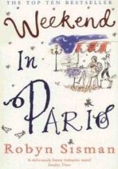 Okładka książki Weekend in Paris Robyn Sisman