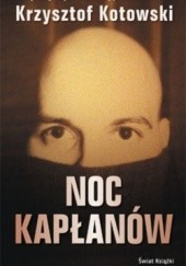 Okładka książki Noc kapłanów Krzysztof Kotowski