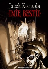 Okładka książki Imię Bestii Jacek Komuda