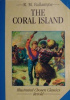 Okładka książki The Coral Island R.M. Ballantyne
