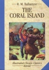 Okładka książki The Coral Island R.M. Ballantyne