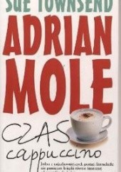 Okładka książki Adrian Mole. Czas cappuccino Sue Townsend