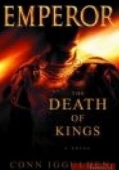 Okładka książki Death of Kings Conn Iggulden