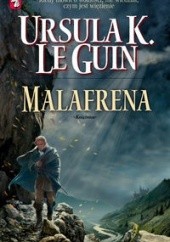 Okładka książki Malafrena Ursula K. Le Guin