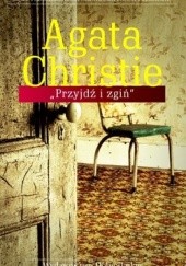 Okładka książki Przyjdź i zgiń Agatha Christie