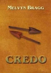 Okładka książki Credo Melvyn Bragg