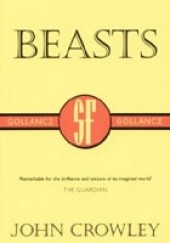 Okładka książki Beasts John Crowley