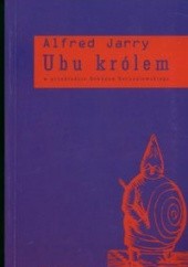 Okładka książki Ubu królem Alfred Jarry