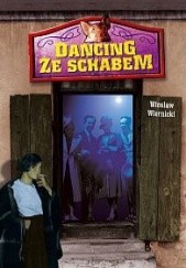 Okładka książki Dancing ze schabem Wiesław Wiernicki