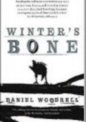 Okładka książki Winters Bone Daniel Woodrell