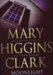 Okładka książki Moonlight Becomes You Mary Higgins Clark