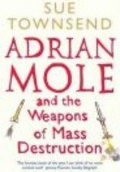 Okładka książki Adrian Mole and the Weapons of Mass Destruction Sue Townsend