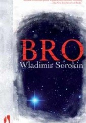 Okładka książki Bro Władimir Sorokin