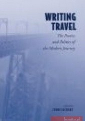 Okładka książki Writing Travel John Zilcosky