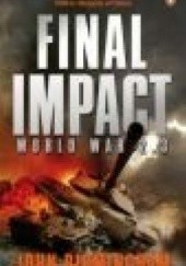 Okładka książki Final Impact John Birmingham