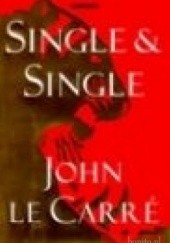 Okładka książki Single &Single John le Carré