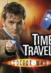 Okładka książki Doctor Who - Time Travels autor nieznany